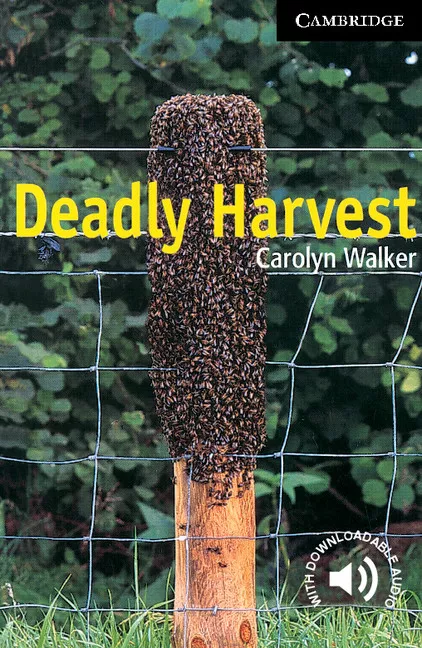 Portada del Libro Deadly Harvest (Level 6) de Carolyn Walker - 9780521776974
