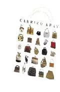 Portada del Libro Carried Away: All About Bags de - 9780865651586