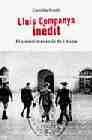 Portada del Libro Lluis Companys Inedit de Casilda Guell - 9788497345279