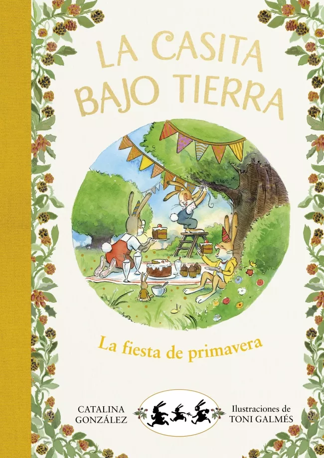 Portada del Libro La Fiesta De Primavera (La Casita Bajo Tierra 2) de Catalina Gonzalez Vilar - 9788417736750
