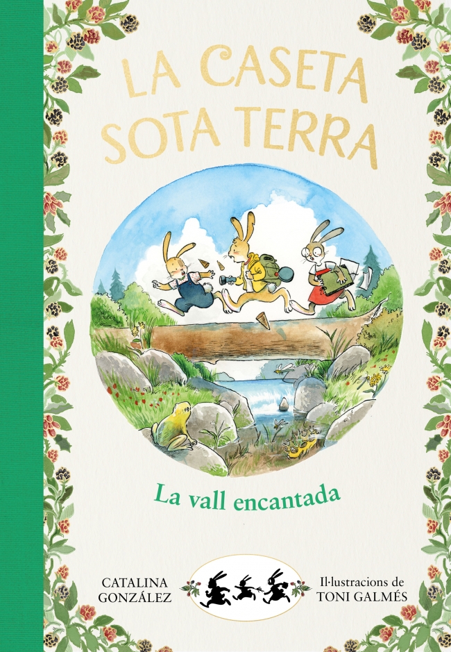 Portada del Libro La Vall Encantada (La Caseta Sota Terra 3) de Catalina Gonzalez Vilar - 9788417921064