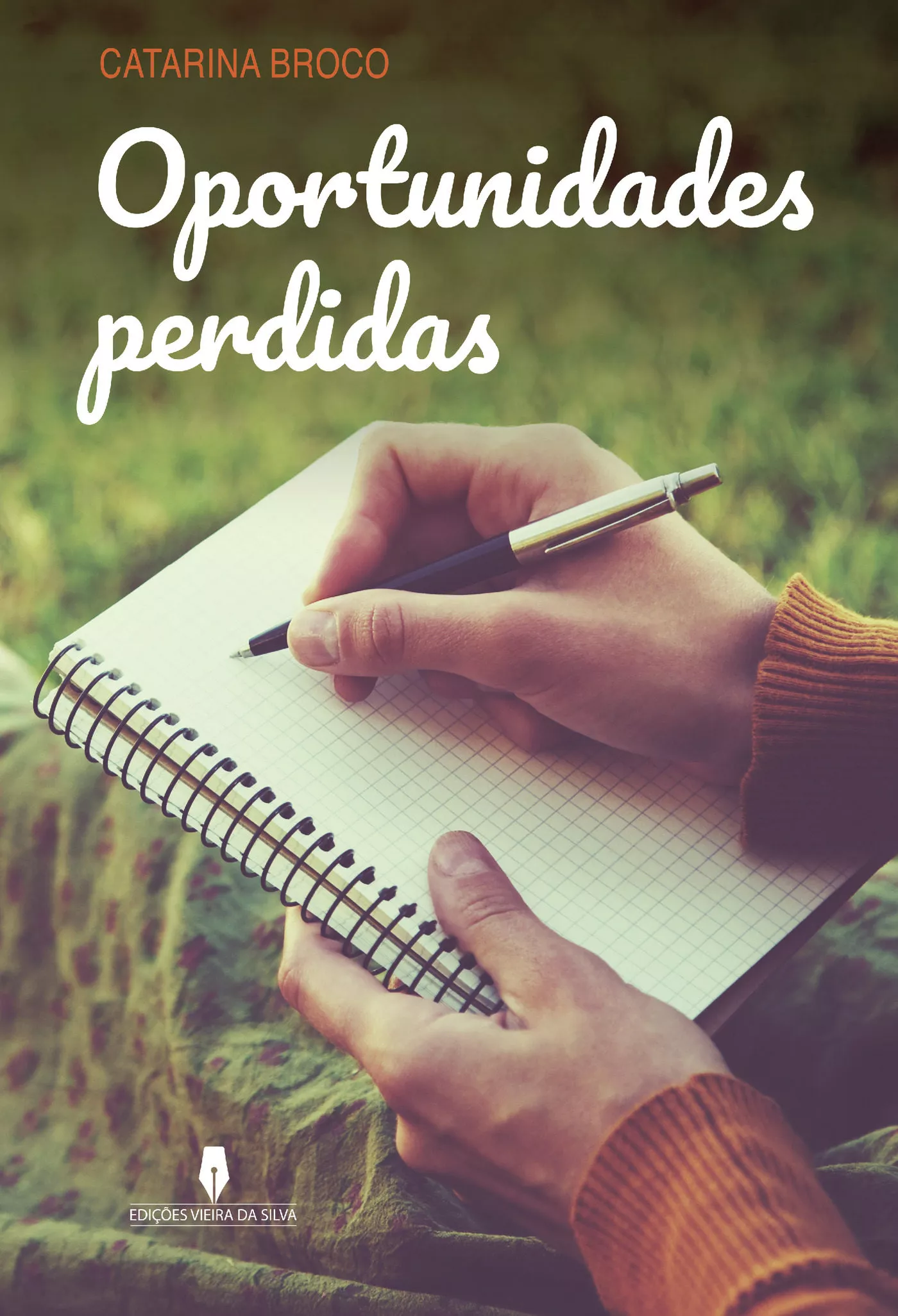 Portada del Libro Oportunidades Perdidas de Catarina Broco - 9789897792458