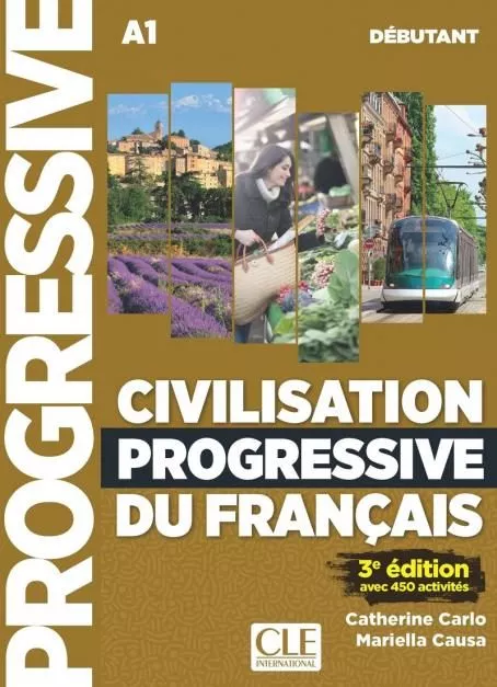 Portada del Libro Civilisation Progressive Du Français - 3º Edition - Livre + Cd Audio + de Catherine Carlo - 9782090382020