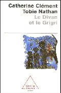 Portada del Libro Le Divan Et Le Grigri de Catherine Clement - 9782738116277