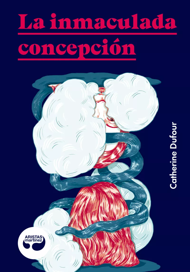 Portada del Libro La Inmaculada Concepción de Catherine Dufour - 9788494949845