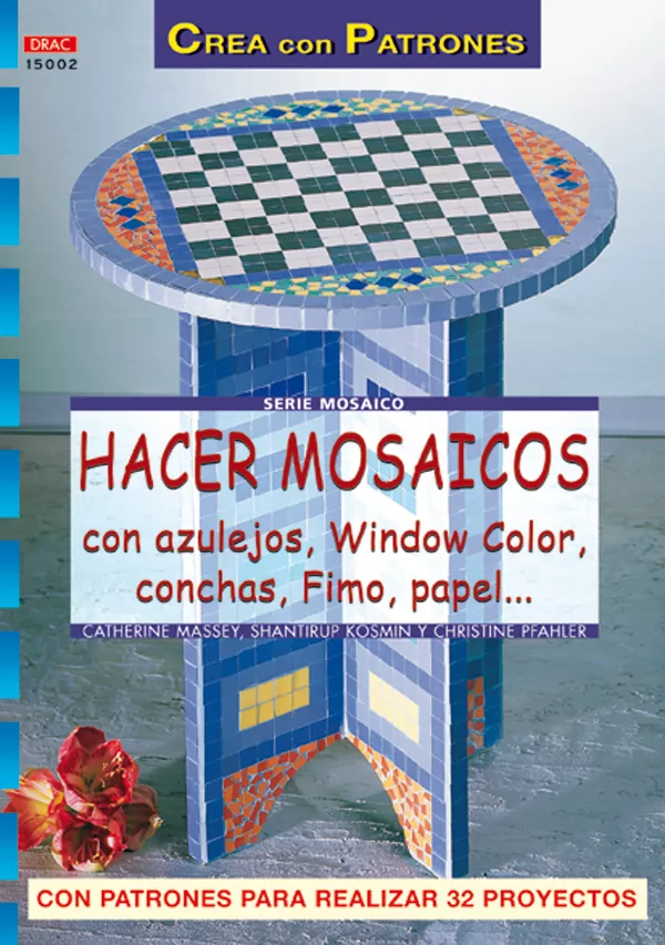 Portada del Libro Hacer Mosaicos Con Azulejos Window Color Conchas Fimo Papel de Catherine Massey - 9788496365438