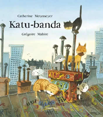 Portada del Libro Katu-Banda de Catherine Metzmeyer - 9788498438628