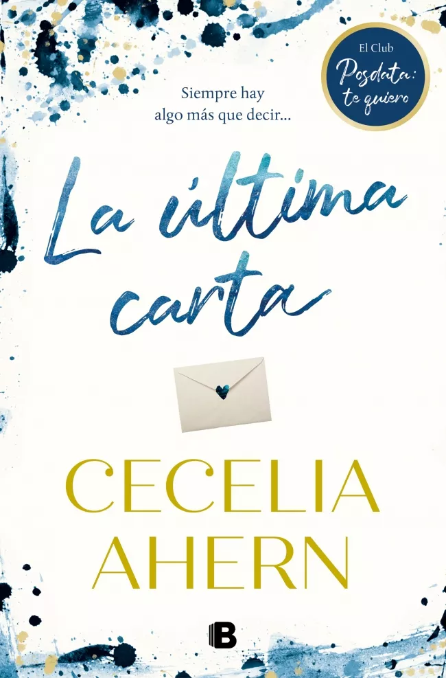 Portada del Libro La Ultima Carta: El Club De Posdata: Te Quiero de Cecelia Ahern - 9788466666718