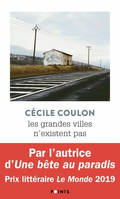 Portada del Libro Les Grandes Villes N Existent Pas de Cecile Coulon - 9782757882634