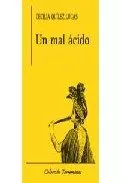 Portada del Libro Un Mal Acido de Cecilia Quilez - 9788478393800