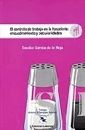 Portada del Libro Contrato De Trabajo En La Hosteleria: Encuadramiento Y Peculiarid Ades de Cecilio Garcia De La Roja - 9788495863645