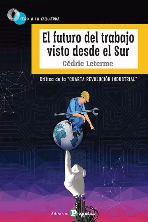 Portada del Libro El Futuro Del Trabajo Visto Desde El Sur de Cedric Leterme - 9788478848034