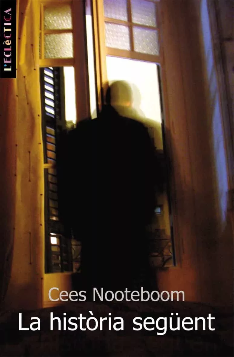 Portada del Libro La Historia Següent de Cees Nooteboom - 9788476609828