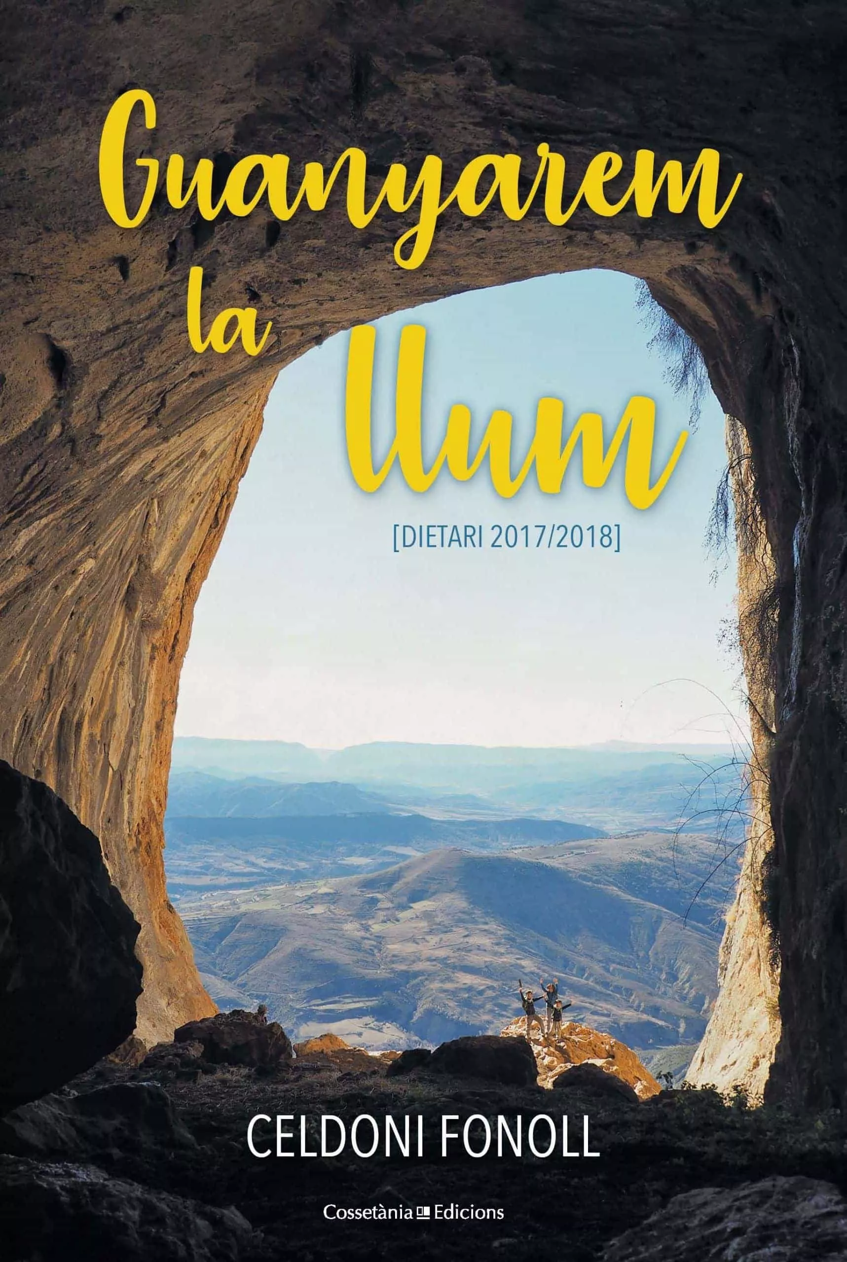 Portada del Libro Guanyarem La Llum:[Dietari 2017/2018] de Celdoni Fonoll I Casanoves - 9788490348758