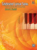 Portada del Libro Celebrated Lyrical Solos Bk 1: 7 Solos In Romantic Styles For Late Ele de - 9780739051276