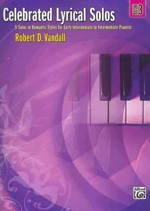 Portada del Libro Celebrated Lyrical Solos Bk 3: 7 Solos In Romantic Styles For Early In de - 9780739050767