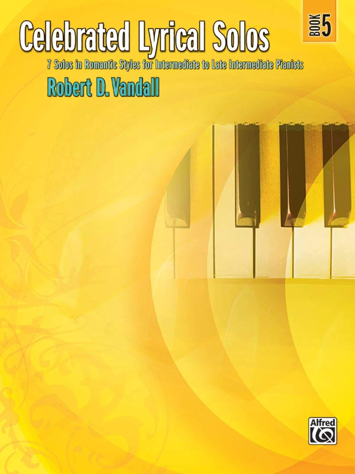 Portada del Libro Celebrated Lyrical Solos Bk 5: 7 Solos In Romantic Styles For Intermed de - 9780739050781