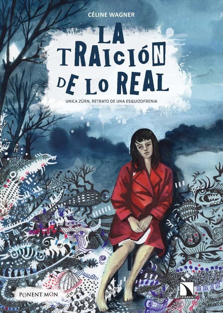 Portada del Libro La Traicion De Lo Real de Celine Wagner - 9788417318727