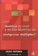 Portada del Libro ¿Como Identificar En Usted Y En Sus Alumnos Las Inteligencias? de Celso Antunes - 9789871007554