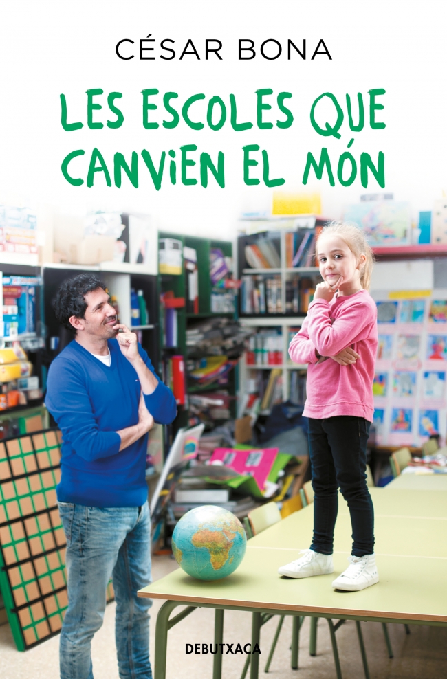 Portada del Libro Les Escoles Que Canvien El Món de Cesar Bona - 9788418132599