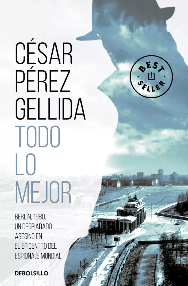 Portada del Libro Todo Lo Mejor de Cesar Perez Gellida - 9788466348119