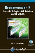 Portada del Libro Dreamweaver 8 (Incluye Cd-Rom Con Practicas) de Cesar Perez Lopez - 9788478977529