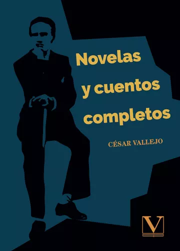Portada del Libro Novelas Y Cuentos Completos de Cesar Vallejo - 9788490747230