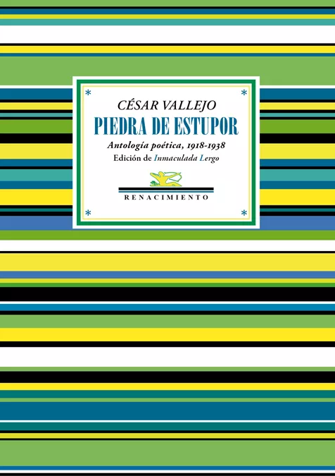 Portada del Libro Piedra De Estupor: Antologia Poetica 1918-1938 de Cesar Vallejo - 9788417950293