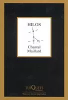Portada del Libro Hilos de Chantal Maillard - 9788483103838