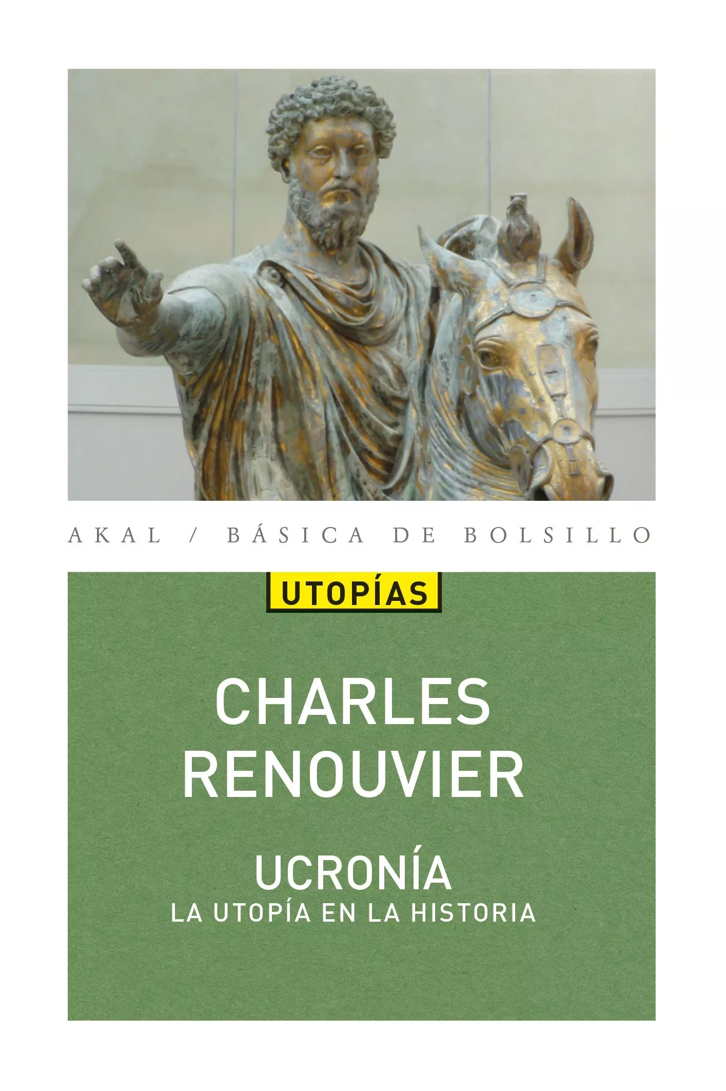 Portada del Libro Ucronia: Utopia En La Historia de Charles Bernard Renouvier - 9788446047841