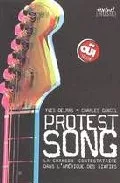 Portada del Libro Protest Song: La Chanson Contestataire Dans L Amerique Des Sixtie S de Charles Gancel - 9782845971349