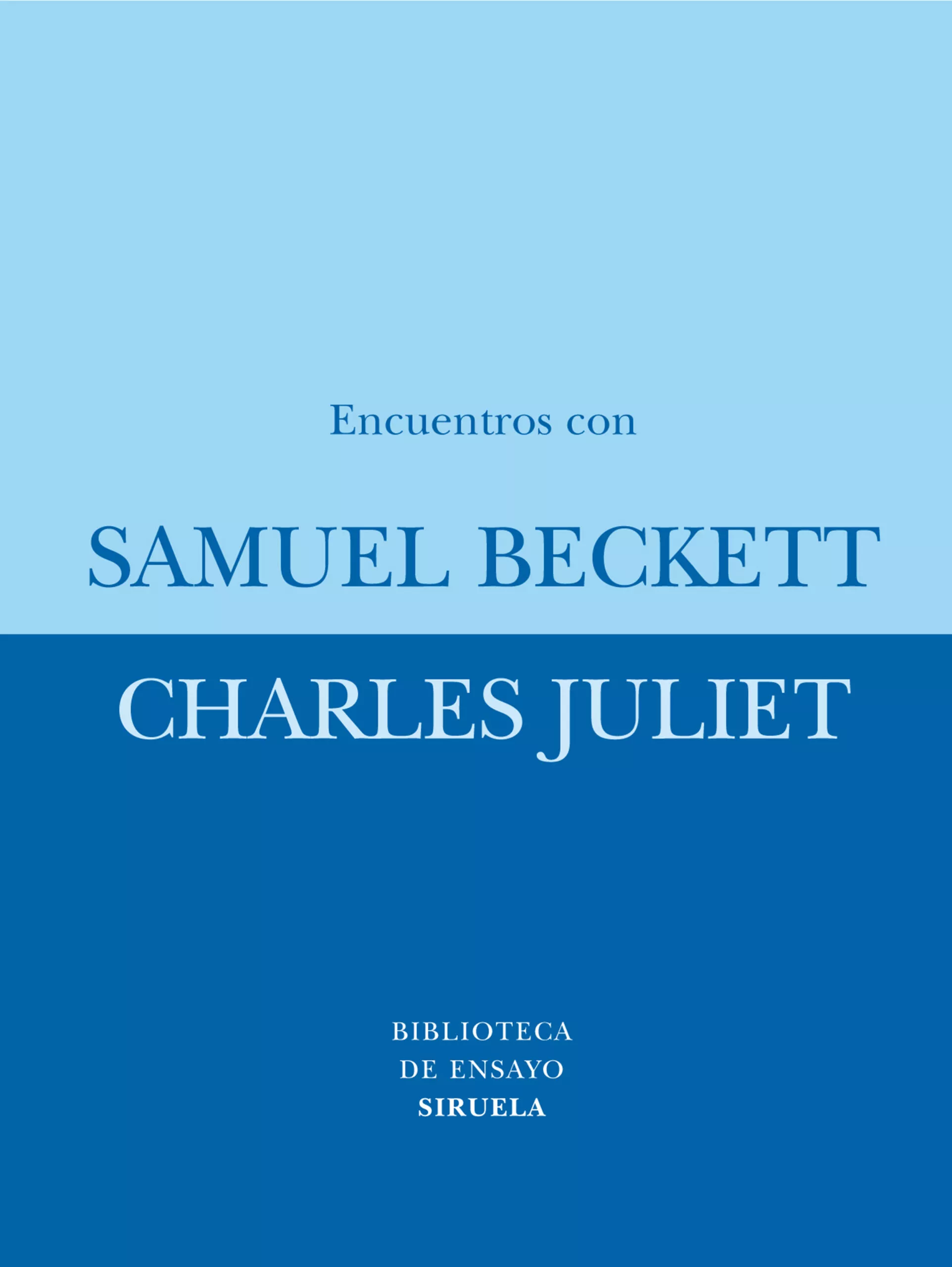 Portada del Libro Encuentros Con Samuel Beckett de Charles Juliet - 9788478441785