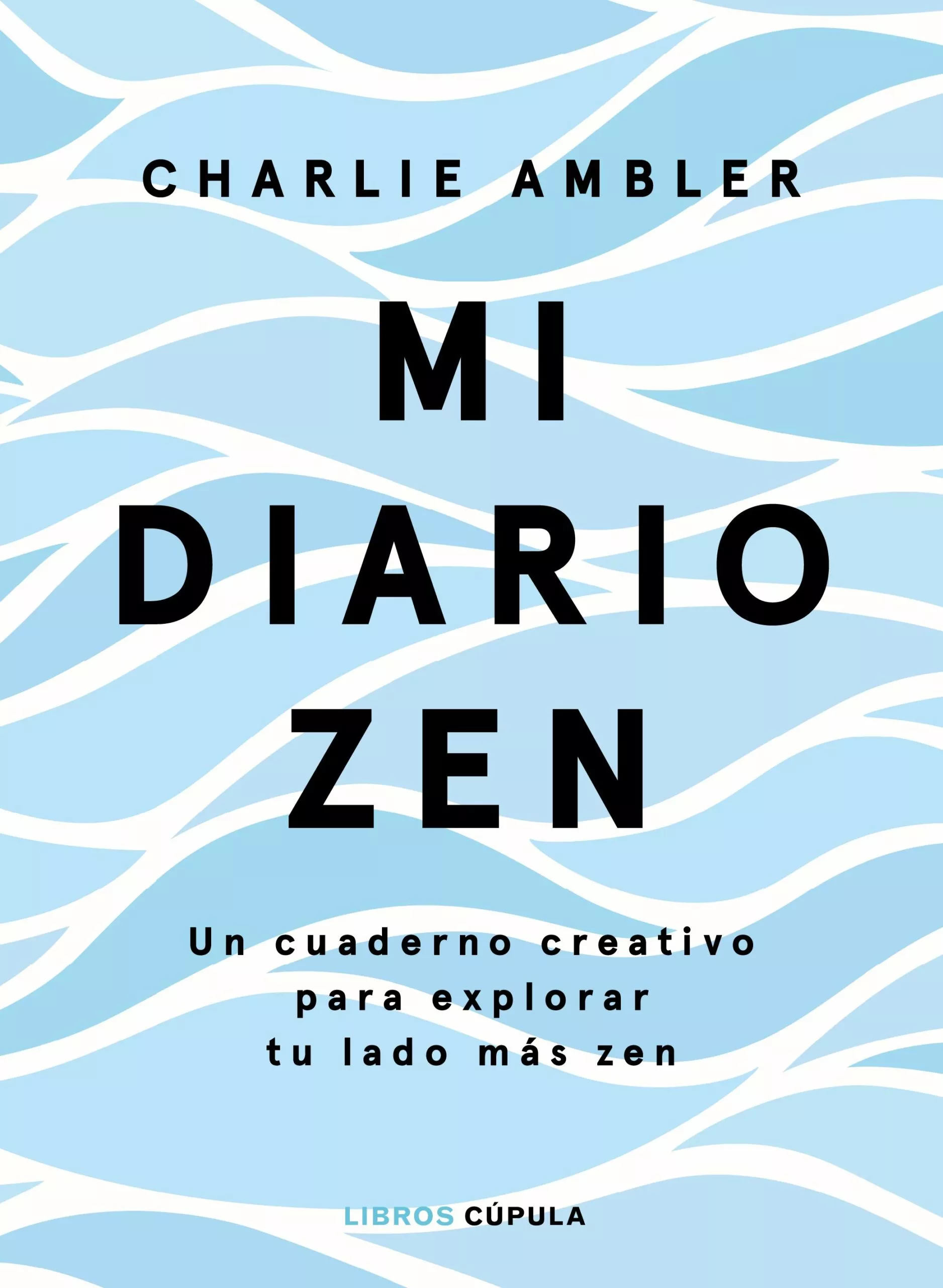 Portada del Libro Mi Diario Zen de Charlie Ambler - 9788448026653