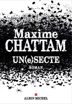 Portada del Libro Un(E)Secte de Chattam Maxime - 9782226319494