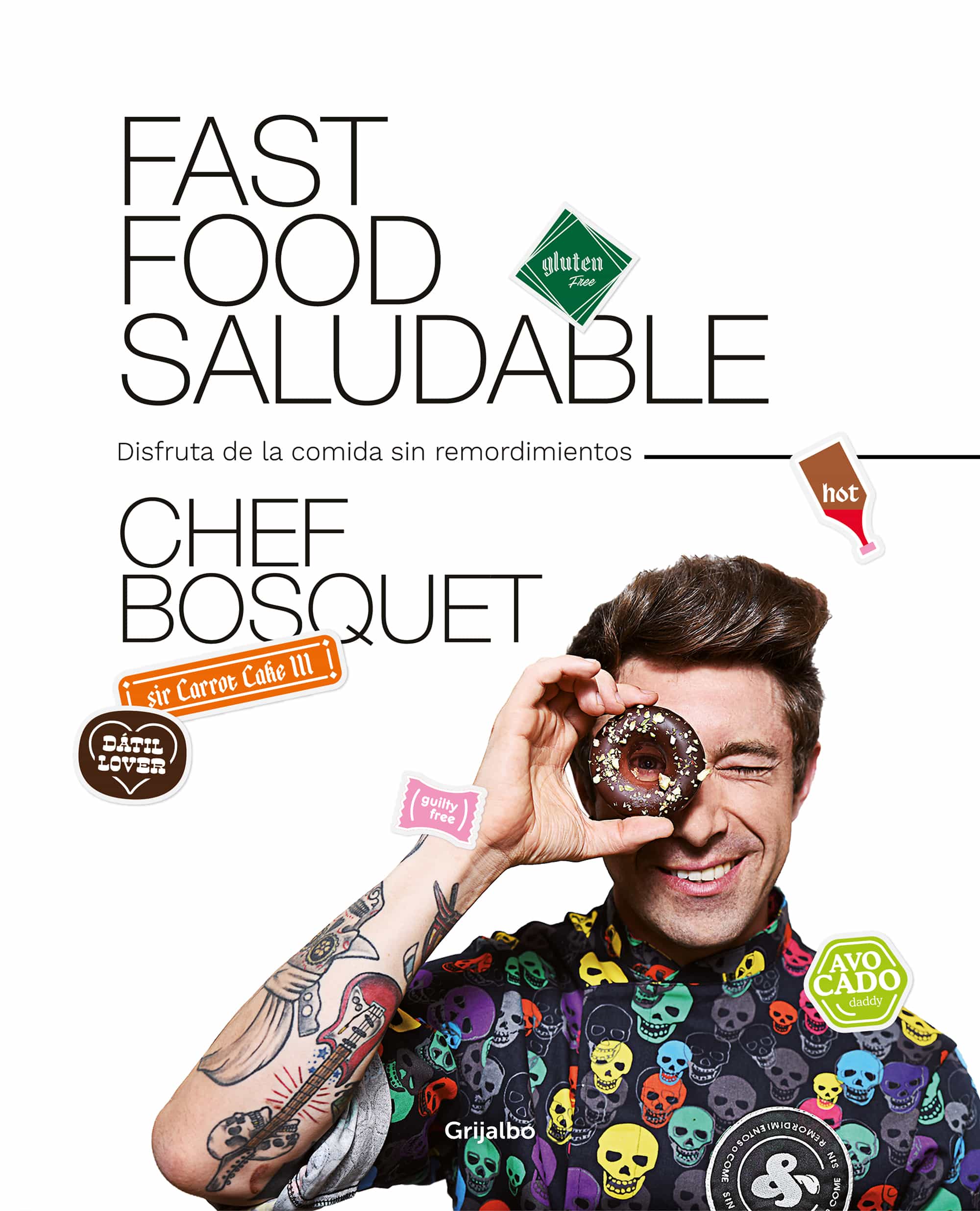 Portada del Libro Fast Food Saludable de Chef Bosquet - 9788417752446