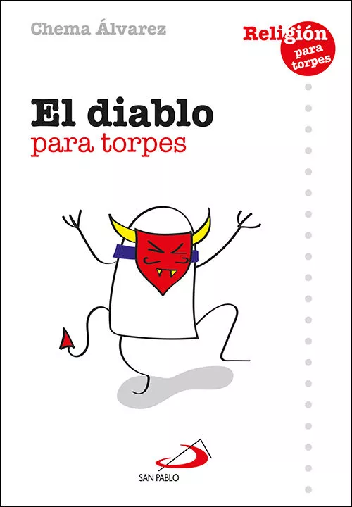 Portada del Libro El Diablo Para Torpes de Chema Alvarez - 9788428558006