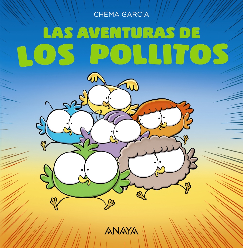 Portada del Libro Las Aventuras De Los Pollitos de Chema Garcia - 9788469875049