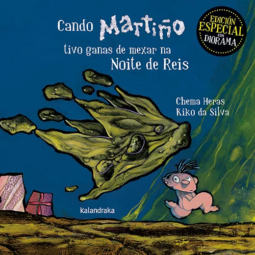 Portada del Libro Cando Martiño Tivo Ganas De Mexar Na Noite De Reis de Chema Heras - 9788484644385