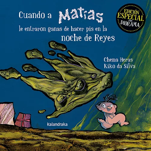 Portada del Libro Cuando A Matias Le Entraron Ganas De Hacer Pis En La Noche De Rey Es de Chema Heras - 9788484644392