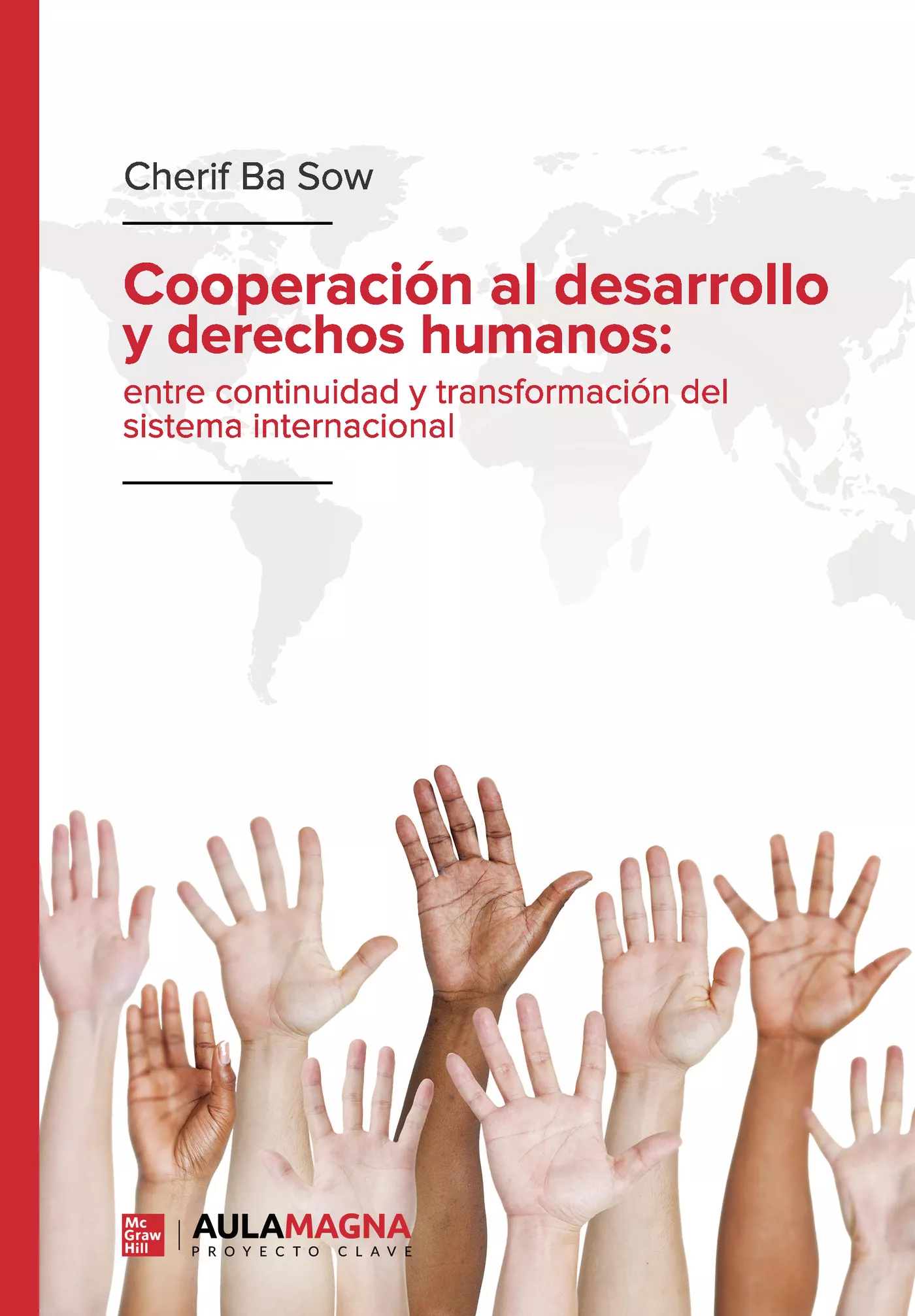 Portada del Libro Cooperación Al Desarrollo Y Derechos Humanos: de Cherif Basow - 9788417979003