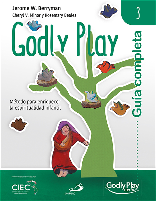 Portada del Libro Guía Completa De Godly Play (Vol. 3) de Cheryl V. Minor - 9788428557337