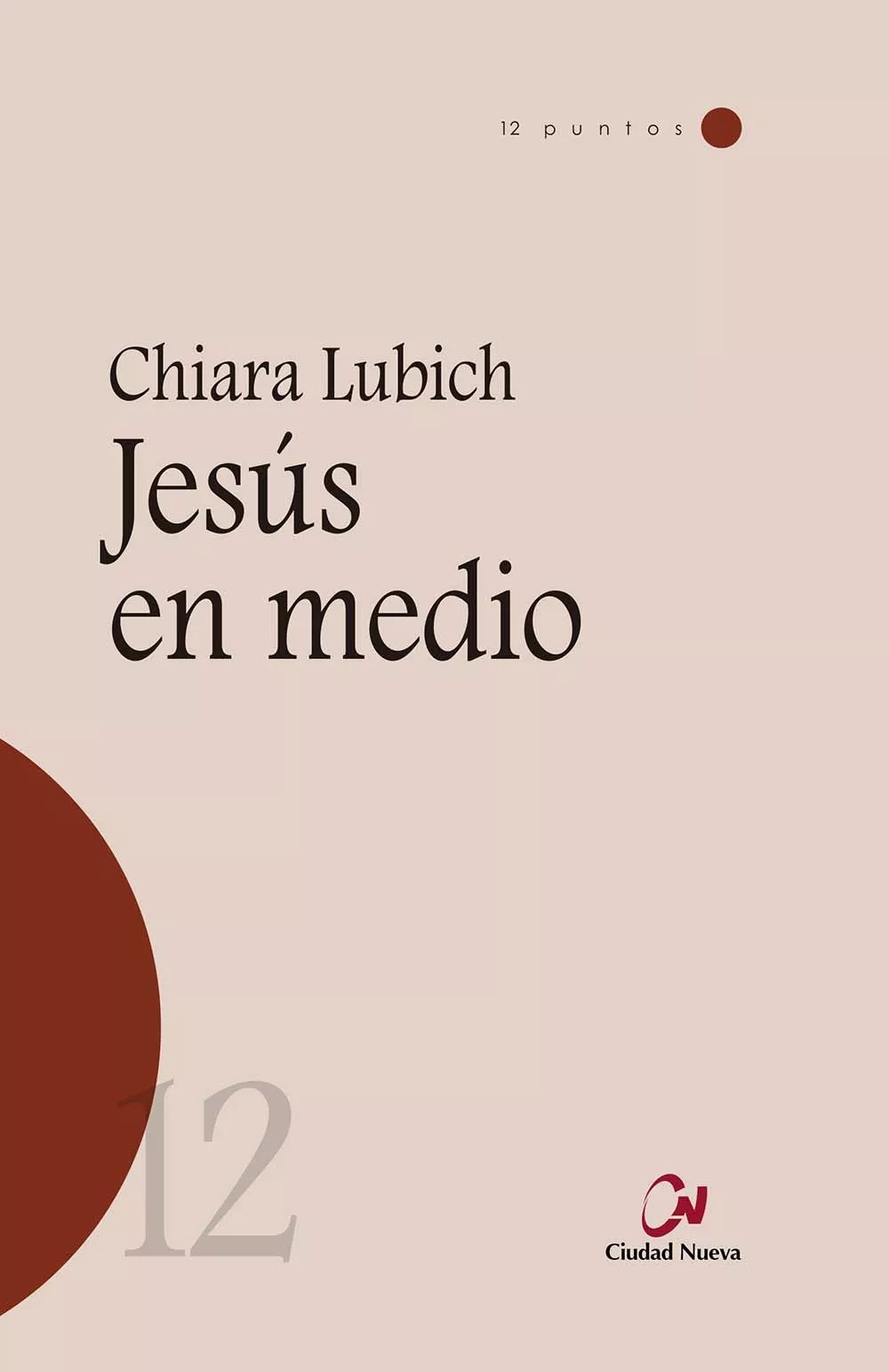 Portada del Libro Jesús En Medio de Chiara Lubich - 9788497154444