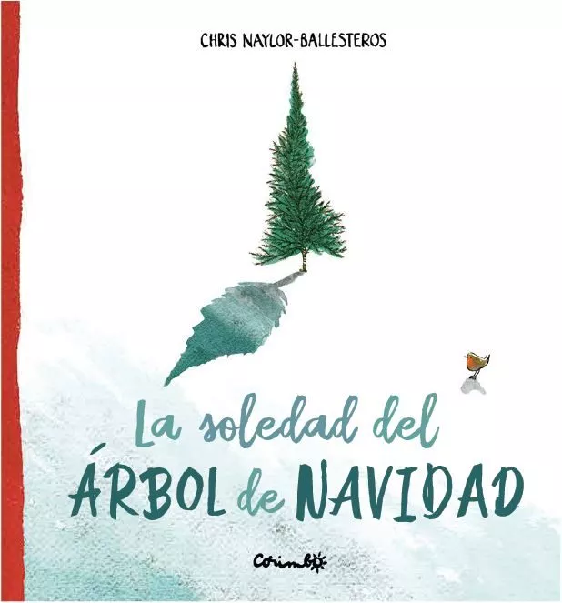 Portada del Libro La Soledad Del Arbol De Navidad de Chris Naylor Ballesteros - 9788484706038