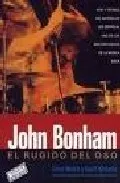 Portada del Libro John Bonham: El Rugido Del Oso de Chris Welch - 9788493458003