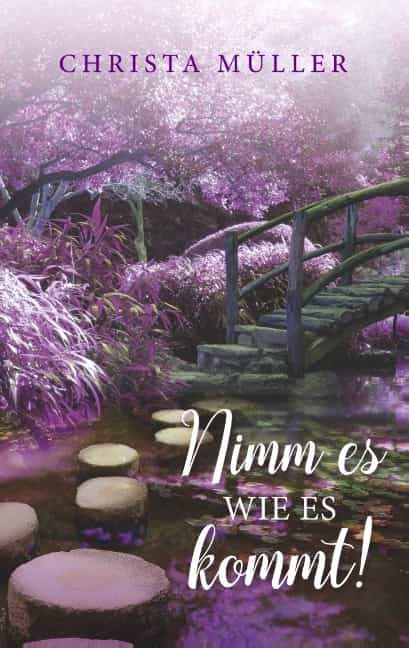 Portada del Libro Nimm Es Wie Es Kommt de Christa Muller - 9783750446366