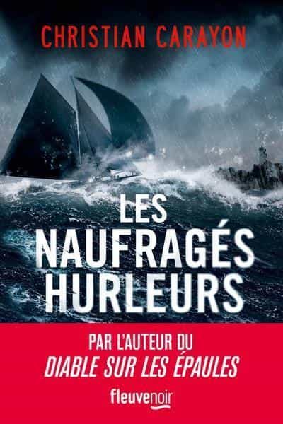 Portada del Libro Les Naufrages Hurleurs de Christian Carayon - 9782265116306