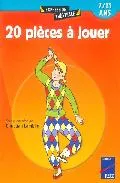 Portada del Libro 20 Pieces A Jouer de Christian Lamblin - 9782725623139
