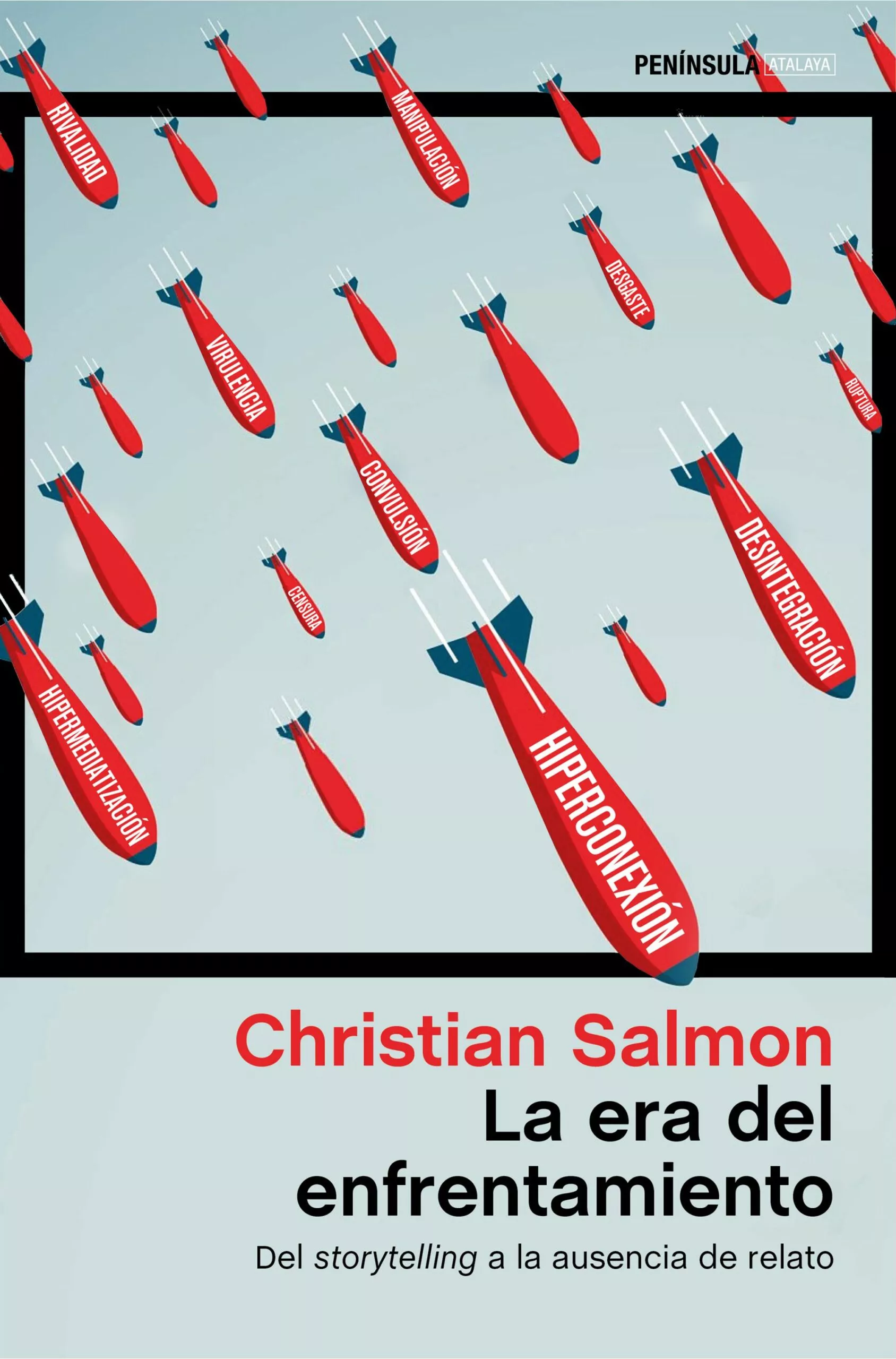 Portada del Libro La Era Del Enfrentamiento de Christian Salmon - 9788499428567