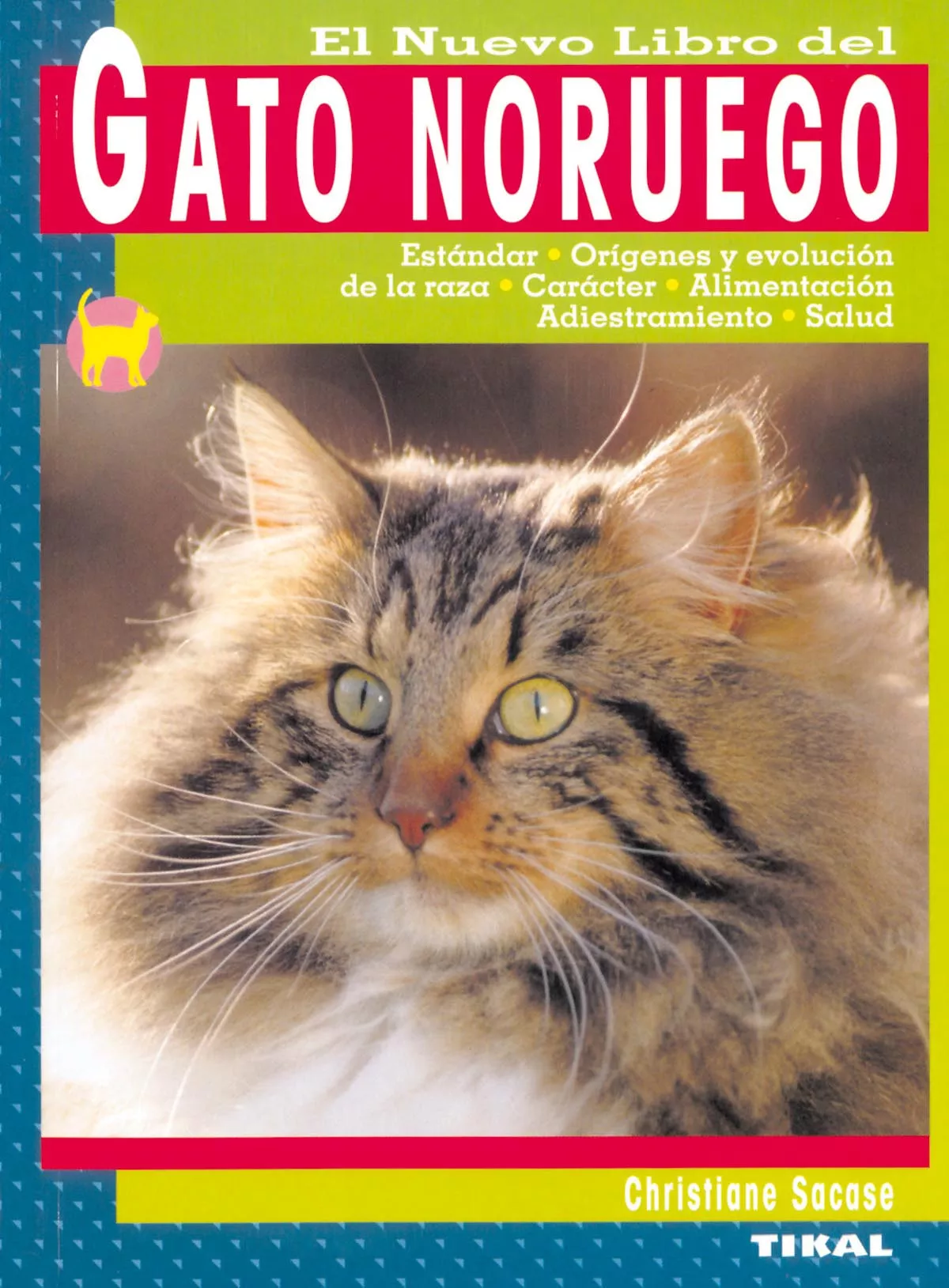 Portada del Libro El Nuevo Libro Del Gato Noruego de Christiane Sacase - 9788430549771
