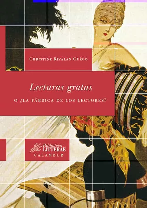 Portada del Libro Lecturas Gratas O ¿ La Fabrica De Los Lectores ? de Christine Rivalan Guego - 9788496049864